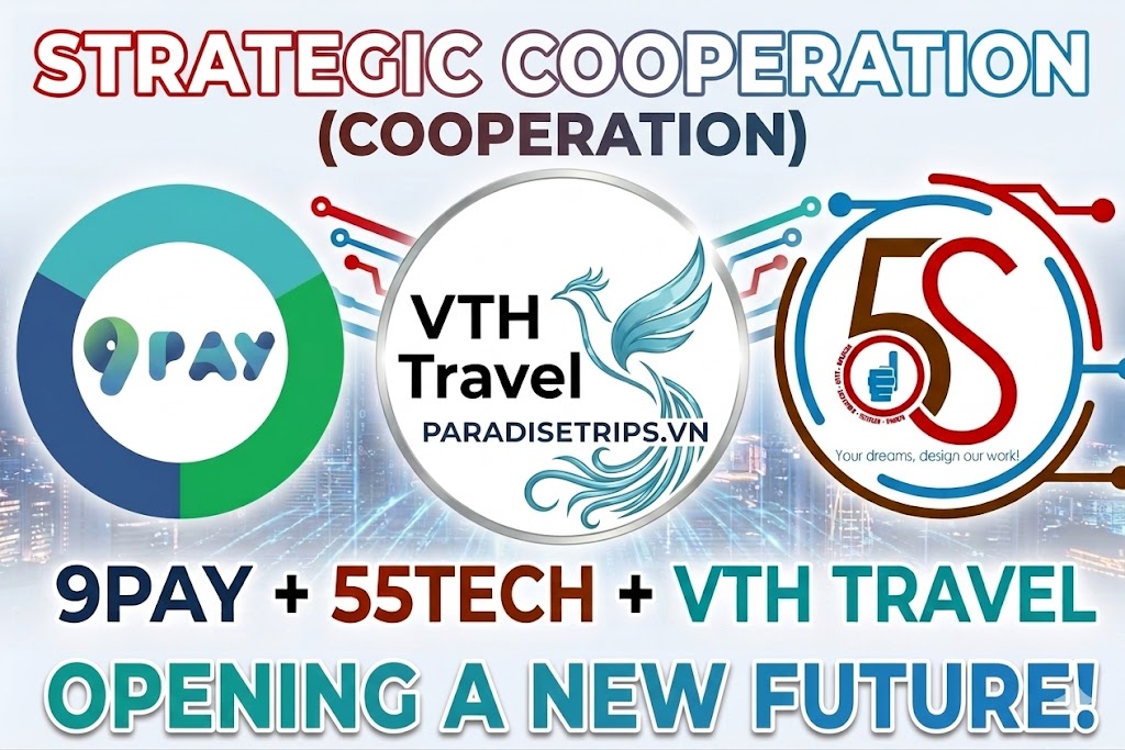 Redefining High-Tech Tourism: The Strategic Synergy of VTH Travel, Tech 5S, and 9Pay